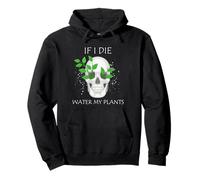 Jardinage Water My Plants Skull Planter Dark Humour Art Sweat à Capuche