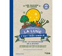 Jardiner avec la lune c'est très simple