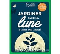 Jardiner avec la Lune