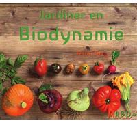 Jardiner en biodynamie - Peter Berg - Mouvement Agriculture Bio-Dynamiq - broché - Manuel