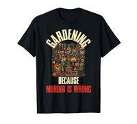 Jardiner parce que c'est mal de tuer T-Shirt