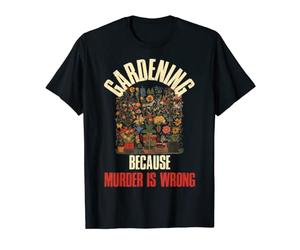 Jardiner parce que c'est mal de tuer T-Shirt