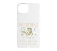Jardiner Parce Que Frapper Les Gens n'est Pas Une Bonne idée de Planter Coque pour iPhone 15 Plus