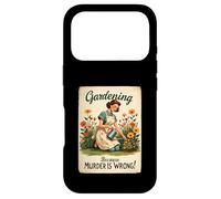 Jardiner Parce Que Le Meurtre est Mauvais Jardinier Femmes jardinières Coque pour iPhone 17 Pro