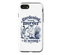 Jardiner Parce Que Le Meurtre n'est Pas Une Bonne idée pour Un Amateur de Plantes à Chat Coque pour iPhone SE (2020) / 7/8