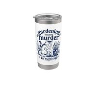 Jardiner parce que le meurtre n'est pas une bonne idée pour un amateur de plantes à chat Gobelet isotherme en acier inoxydable double paroi