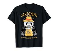 Jardiner Parce Que Le Meurtre n'est Pas Une Erreur Panda maléfique Amoureux des Plantes T-Shirt