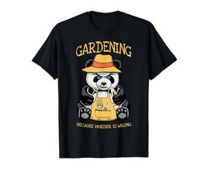 Jardiner Parce Que Le Meurtre n'est Pas Une Erreur Panda maléfique Amoureux des Plantes T-Shirt