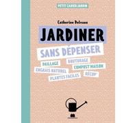 Jardiner Sans Dépenser