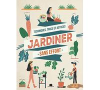 Jardiner sans effort
