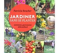 Jardiner sans se planter