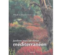 Jardiner sous un climat méditerranéen