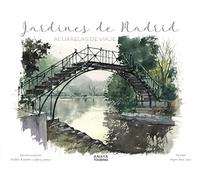 Jardines de Madrid: Acuarelas de viaje