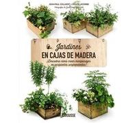 Jardines En Cajas De Madera - Larousse Editorial Larousse Editorial (Auteur)