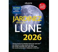 Jardinez avec la lune 2026