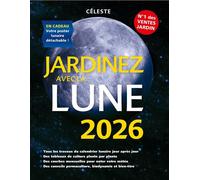 Jardinez avec la lune 2026 - Thérèse Tredoulat - Rustica - broché - Calendrier