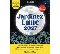 Jardinez avec la lune 2027 Thérèse Tredoulat (Auteur)