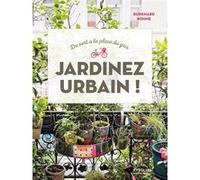 Burkhard Bohne – Jardinez urbain ! – Du vert à la place du gris