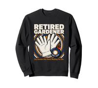Jardinier à la Retraite The Garden Has Been Waiting for Me Sweatshirt