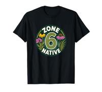 Jardinier de Plantes indigènes Zone 6 T-Shirt