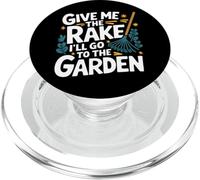 Jardinier, Donne-Moi Le râteau, j'irai au Jardin PopSockets PopGrip pour MagSafe