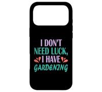 Jardinier Funny Planting I Don't Need Luck I Have Gardening Coque pour iPhone 17 Pro Max