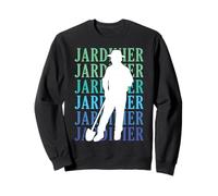 Jardinier Jardin Jardinage jardiner jardineur Permaculture Sweatshirt