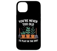 Jardinier, on n'est jamais trop Vieux pour Jouer dans la Terre Coque pour iPhone 14 Plus