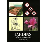 Jardins: Création, entretien