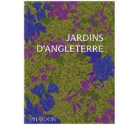 Jardins d'Angleterre – Phaidon Press