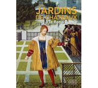 Jardins De Châteaux À La Renaissance