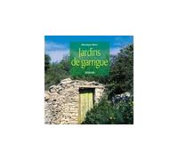 Jardins de garrigue - Véronique Mure - Edisud - broché - Guide
