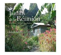 Jardins De La Réunion - L'amour Extrême Des Plantes