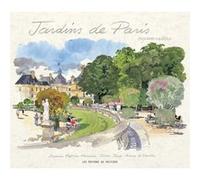 Jardins de Paris Aquarelles Fabrice Moireau (Illustration), Jean-Pierre Le Dantec (Auteur)