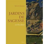 Jardins de sagesse En Occident - Hervé Brunon - Seuil - relié - Beau livre