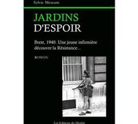 Jardins d'Espoir Sylvie Mescam (Auteur)