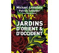 Jardins d'Orient et d'Occident