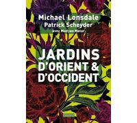 Jardins d'Orient et d'Occident