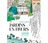 Jardins en fleurs Carnet de coloriage & vagabondage végétal Avec les modèles en couleur pour inspiration - Sonia Cavallini - Marabout - broché - Livre-jeu