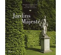 Jardins en Majesté