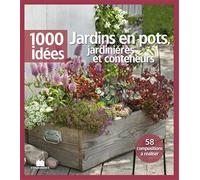 Jardins en pots, jardinières et conteneurs