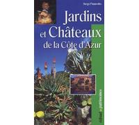 Jardins et Châteaux: De la Côte d'Azur