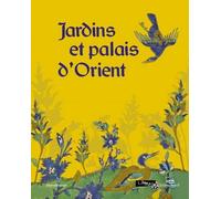 Jardins Et Palais D'orient
