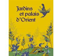 Jardins et palais d'Orient - Farhad Kazemi - Silvana Editoriale - relié - Beau livre