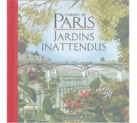 Jardins inattendus: Carnet de Paris