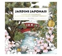 Jardins japonais: La sérénité des paysages nippons à colorier