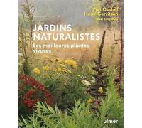 Jardins Naturalistes - Les Meilleures Plantes Vivaces