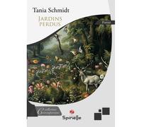 Jardins perdus - T. Schmidt - Spinelle Eds - broché - Poésie