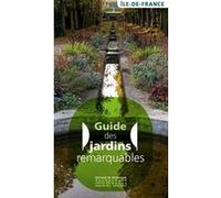 Jardins remarquables en Île-de-France Xavière Desternes (Auteur), Agnès Chauvin (Auteur)