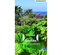 Jardins remarquables en Normandie - Collectif - Monum Patrimoine Eds Du - broché - Guide